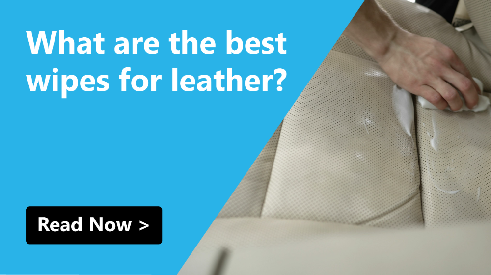 What are the best wipes for leather? 