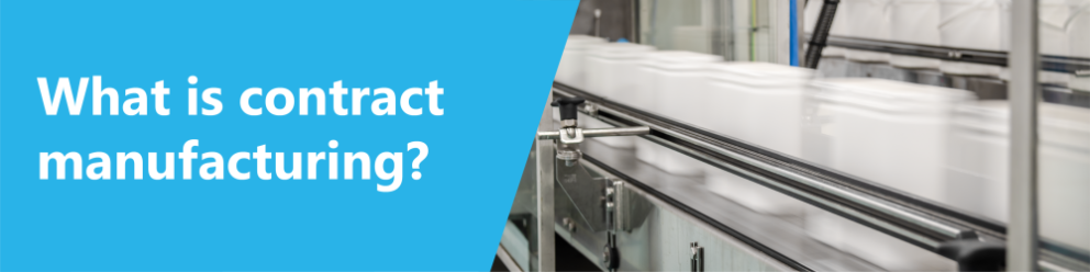 What Is Contract Manufacturing? - HC Innovations Ltd